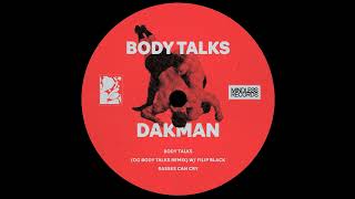 Dakman - Bes Can Cry