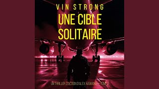 Chapter 124 - Une cible solitaire (Un thriller d'action d'Alex Hawkins — Tome 2)