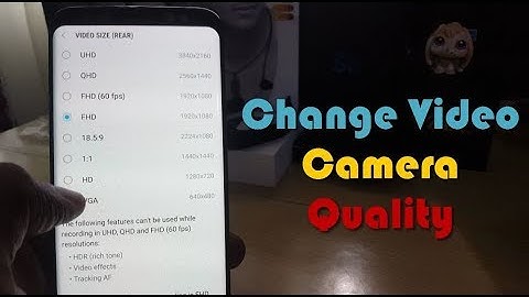 How to change Video Camera Size or Quality FHD/QHD/UHD Galaxy S8,S9