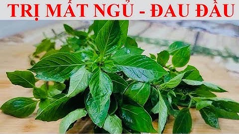 TRỊ MẤT NGỦ - ĐAU ĐẦU -  TUYẾN GIÁP KHỎE MẠNH - MẠNH HƠN 130 LẦN CHANH -  TỎI - TIÊU DIỆT VI KHUẨN