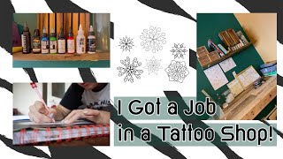 First day working in a tattoo shop! & Last guinea pig client!