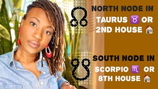 ⬆️🌙⬇️ North Node in Taurus ♉️ or 2nd House 🏡 South Node in Scorpio ♏️ or 8th House 🏡 // Astrology