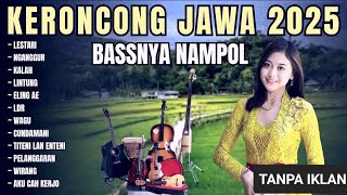 Download Lagu KERONCONG JAWA TERBARU - LESTARI, NGANGGUR, KALAH - LAGU KERONCONG FULL ALBUM 2025 MP3 Download Lagu KERONCONG JAWA TERBARU - LESTARI, NGANGGUR, KALAH - LAGU KERONCONG FULL ALBUM 2025 MP3