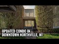 Discover Downtown Northville Living!