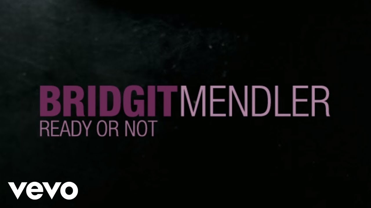 Bridgit Mendler   Ready or Not Official Lyric Video