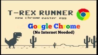 Google Chrome Easter Egg Game(T Rex Mini Game)