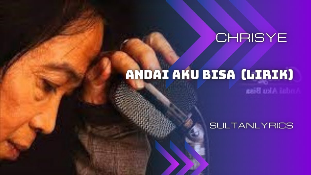 Chrisye - Andai Aku Bisa Lirik #chrisye #songwithlyrics #liriklagu ...