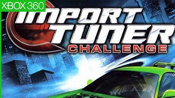 Playthrough [360] Import Tuner Challenge - Part 1 of 3