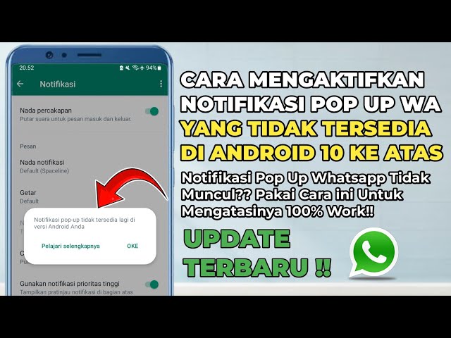 Cara Mengaktifkan Notifikasi Pop Up WhatsApp Yang Tidak Tersedia di Hp Android 10 Ke Atas class=