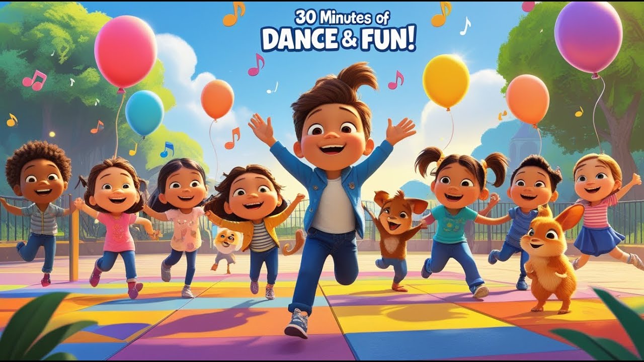 30 Minutes of Dance & Fun Songs for Kids 🎈🎶💃 - YouTube