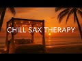 2 HOURS CHILL SAX THERAPY Relaxing Saxophone Jazz Music For Stress Relief 
