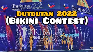 Dutdutan Bikini Contest | Dutdutan 2022 | World Trade Center | Philippine Tattoo Expo
