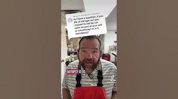 If you die of old age can you request no autopsy? #gdubya #autopsytech #oldage