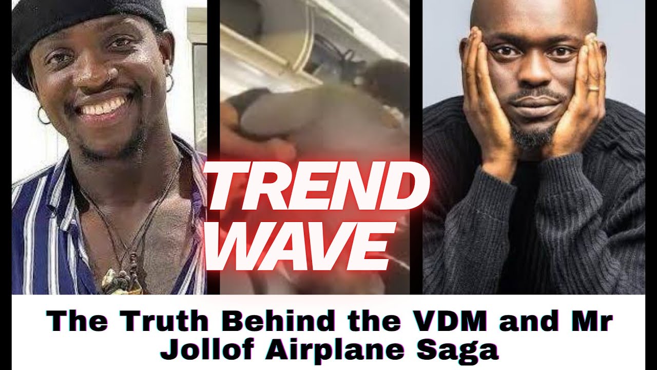 The Truth Behind VDM & Mr Jollof Airplane Saga / Arrest - YouTube