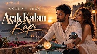 Açık Kalan Kapı Gökhan Türk Yüreğe Dokunan Slow Arabesk Şarkı Duygusal Aşk Şarkısı🎙️💔