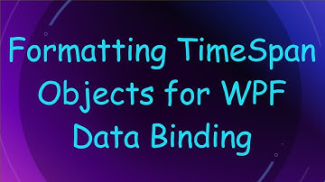 Formatting TimeSpan Objects for WPF Data Binding
