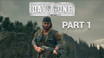 Days Gone (PC) Playthrough - Part 1 "The Intro"