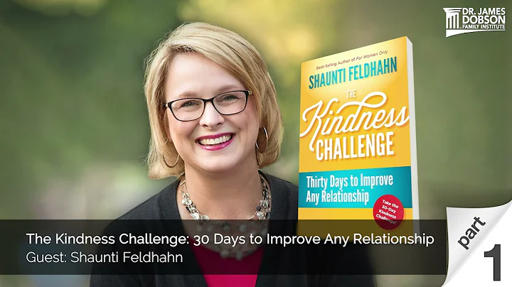 The Kindness Challenge: 30 Days to Improve Any Rel...