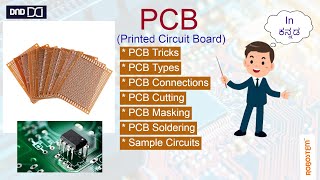 Printed Circuit Board | in ಕನ್ನಡ | Types | Tricks | PCB Soldering | PCB Cutting | ZERO PCB in detail