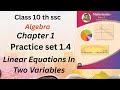 Class 10|Chapter 1|Practice set 1.4| Linear Equations ln Two Variables| May 15, 2026