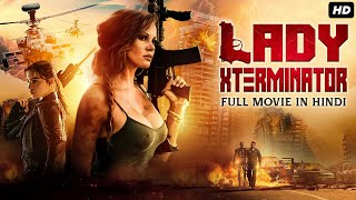 Lady Xterminator - Hollywood Action Movie Hindi Dubbed Hollywood Movie Hindi Dubbed Full Action Hd