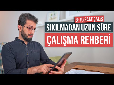 Sıkılmadan uzun süre çalışma rehberi! (8-10 Saat)