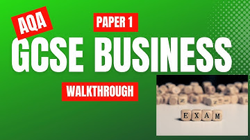 AQA GCSE Business Paper 1 Walkthrough - Influences of Operations and HRM on Business Activity