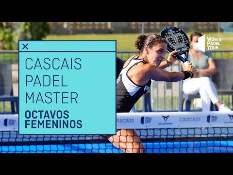 Resumen octavos de final femeninos del Cascais Padel Master