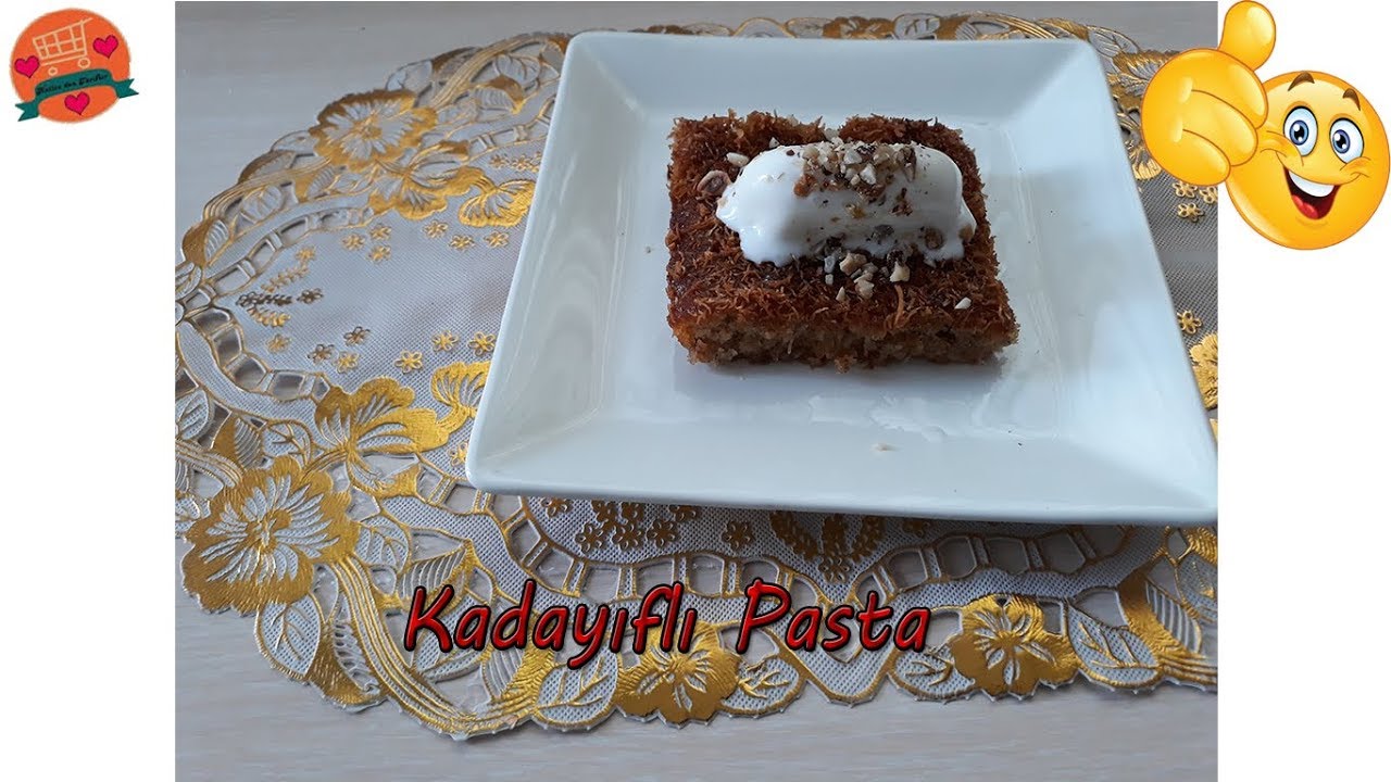 Kadayıflı Pasta YouTube