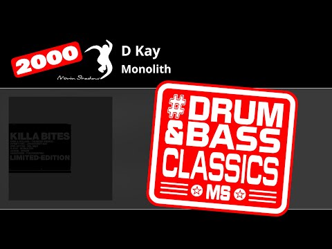 D Kay: Monolith | ASHADOW25LP2LE-D | Moving Shadow