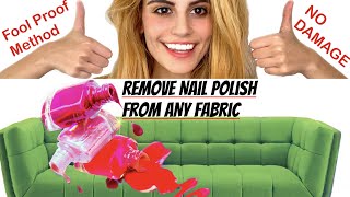 REMOVE Nail Polish From the Couch, Carpet, and Clothes ❗❗ NO DAMAGE ❗❗