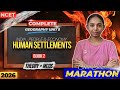 NCET 2026 |Geography | Human Settlements | India: People & Economy Book 2 | One Shot| Theory + MCQs