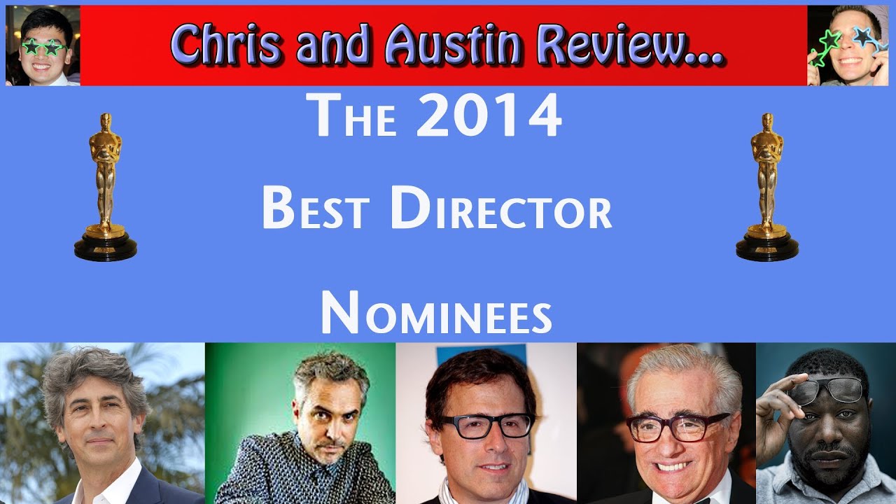 Best Director Oscar Predictions 2014