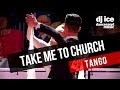 Tango  dj ice  take me to church hozier cover