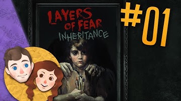 Layers Of Fear Inheritance | Inheritance Let