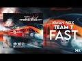 Kman 6ixx  team t fast