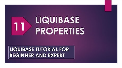 liquibase properties | substituting properties in changelogs | liquibase tutorial |liquibase demo