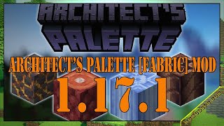 Architect’s Palette [FABRIC] Mod 1.17.1 Free Download and Install for Minecraft PC