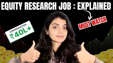 What Does an Equity Research Analyst Do? Salary, Work-Life Balance and Daily Routine