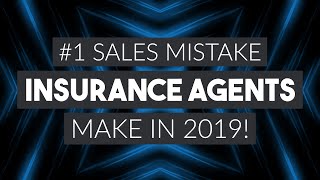 #1 Sales Mistake That Insurance Agents Make [8% Club]