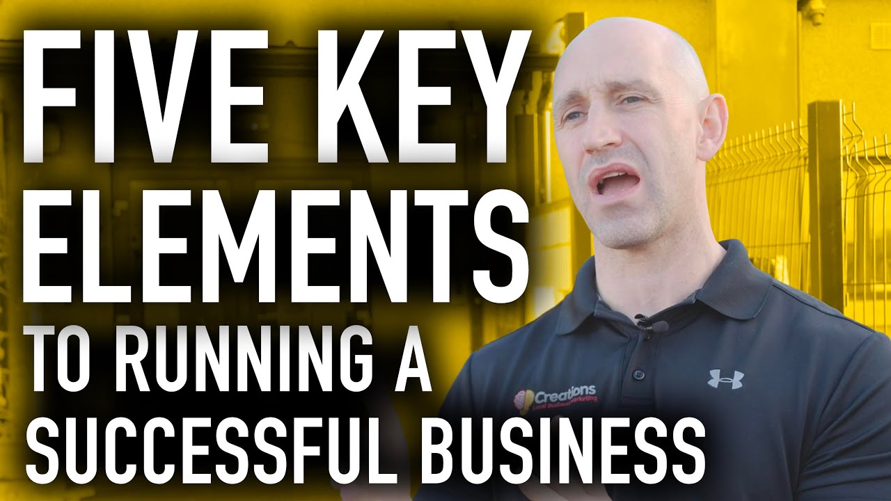 Episode #1| BELFAST - Five Key Elements to Running a Successful ...