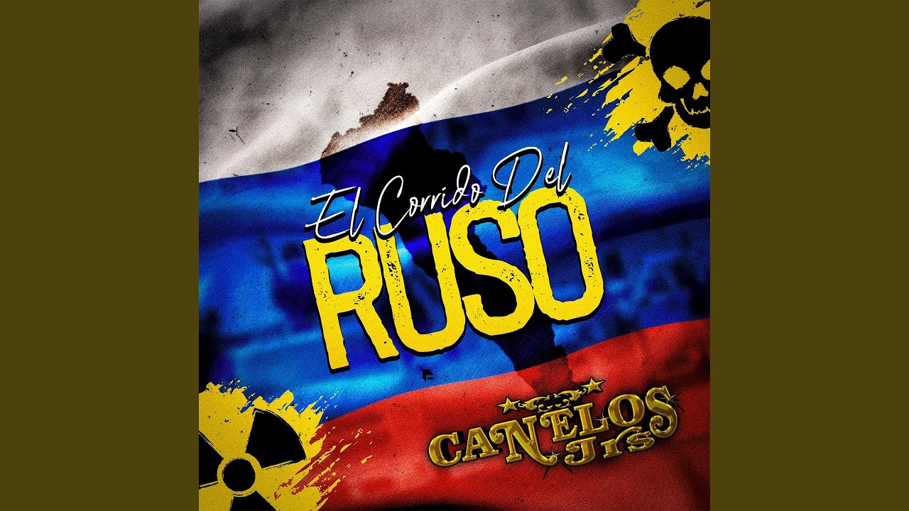 El Corrido del Ruso