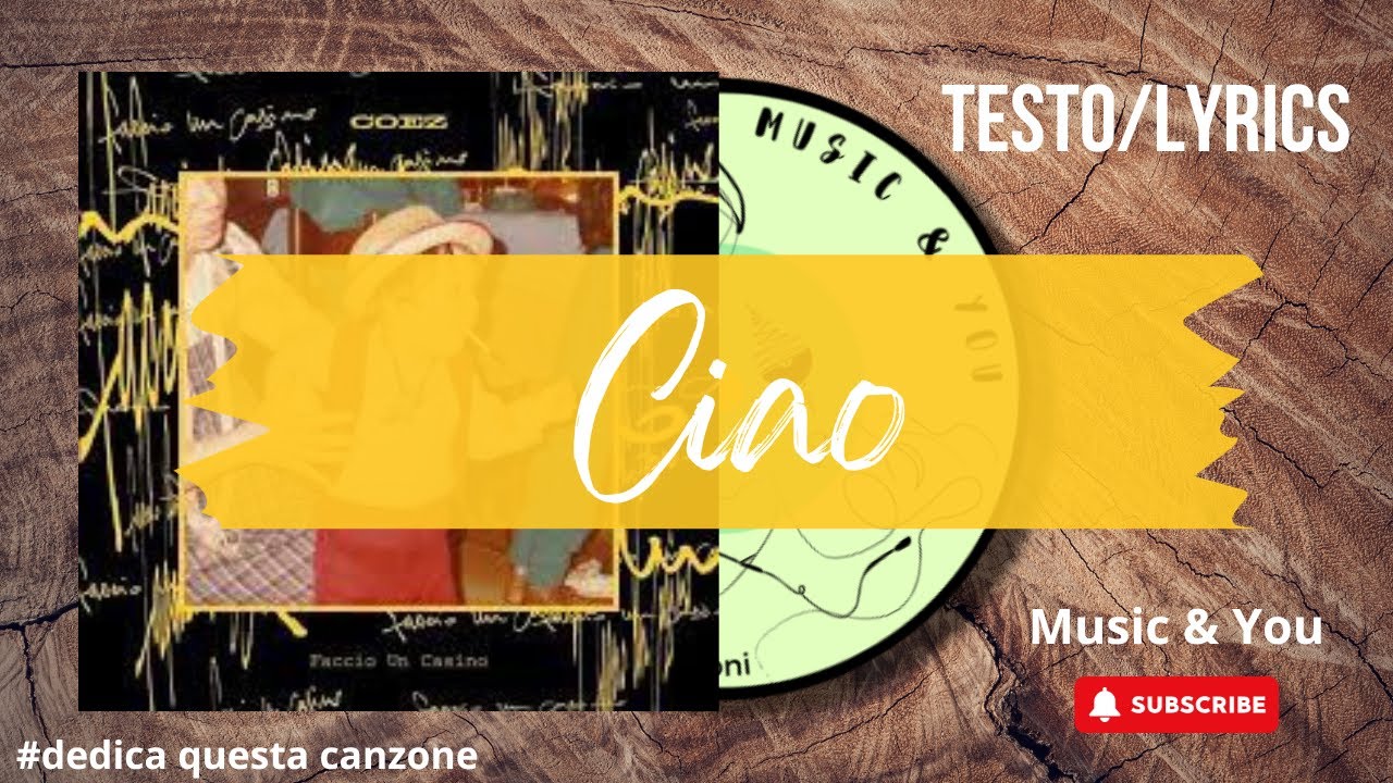Ciao coez testo lyrics youtube