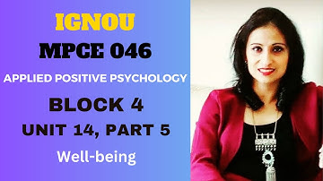 #mpce 046, BLOCK 4, UNIT 14, PART 5 #ignouuniversity