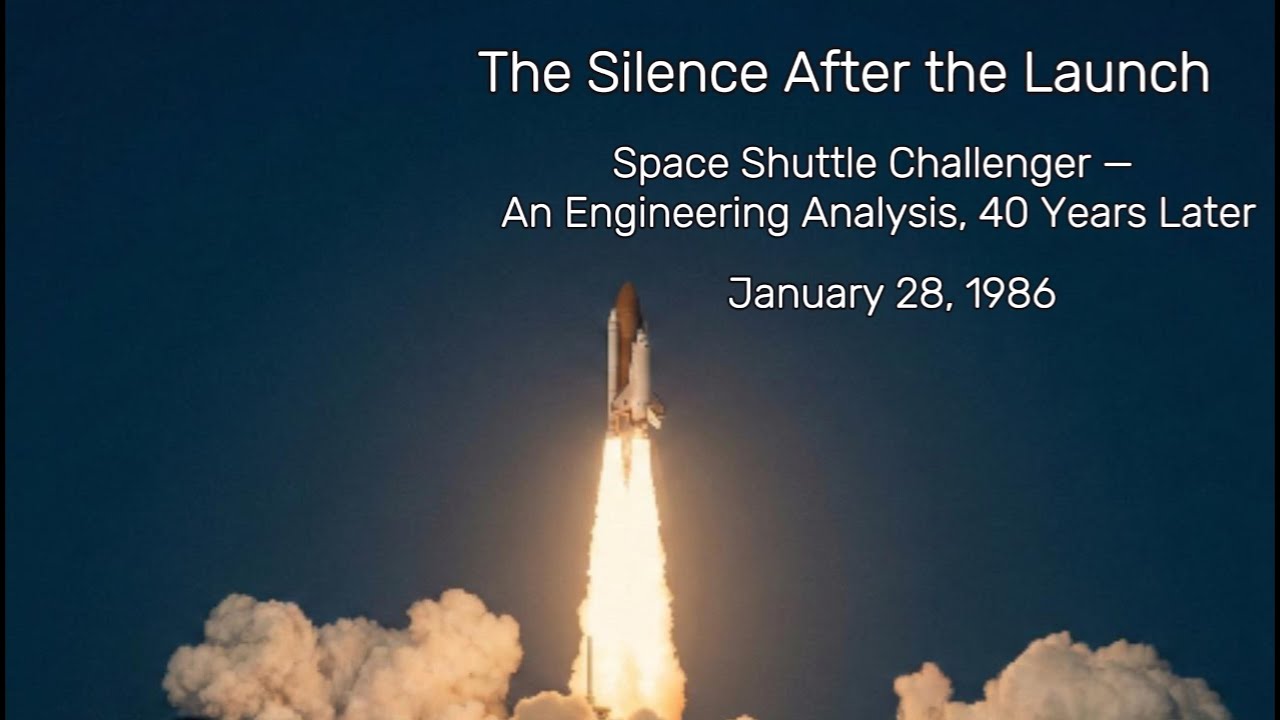 The Silence After the Launch | Space Shuttle Challenge - An Engineering Analysis, 40 Years Later