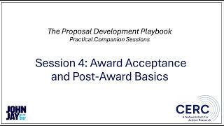 The Proposal Development Playbook (Session 4): Award Acceptance and Post-Award Basics