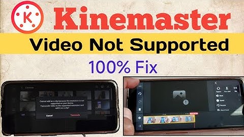 kinemaster video transcode problem Fix | video not supported in kinemaster video editor