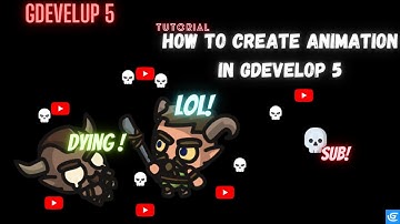 How to make Animation in Gdevelop 5 (Explained!!) ep1