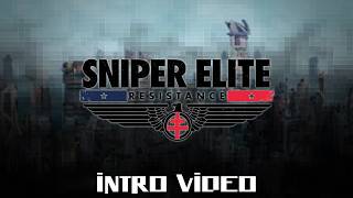 Sniper Elite: Resistance (2025) - Intro Video