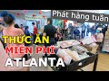 NGƯỜI VIỆT Ở ATLANTA - MỸ TẤP NẬP ĐẾN LẤY THỨC ĂN MIỄN PHÍ CHẤT LƯỢNG CAO HÀNG TUẦN